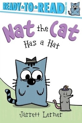 Nat the Cat Has a Hat: Ready-To-Read Pre-Level 1 by Jarrett Lerner Paperback Boo