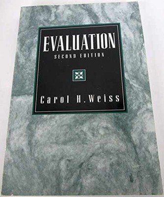 Evaluation: Methods for Studying - Paperback, by Weiss Carol H. - Very Good x