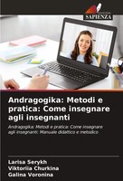 Larisa Serykh (U. A.) | Andragogika: Metodi E Pratica: Come Insegnare Agli...