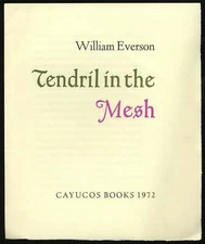 William EVERSON / Prospectus for Tendril in the Mesh 1st Edition 1972