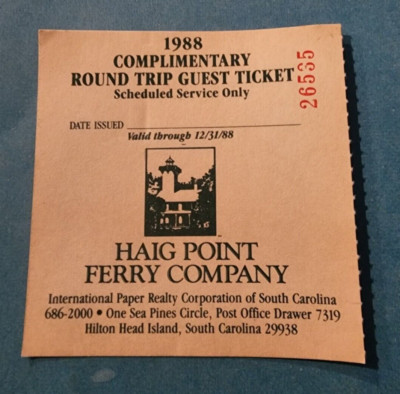 1988 Haig Point Ferry Company Sea Pines Hilton Head SC Round Trip Ticket   #35