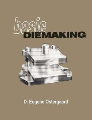 Basic Diemaking by McGraw-Hill: Used