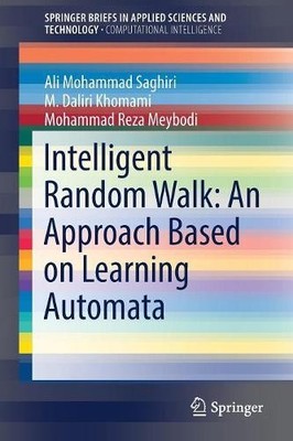 Intelligent Random Walk: An Approach Based on Learning Automata - 9783030108823