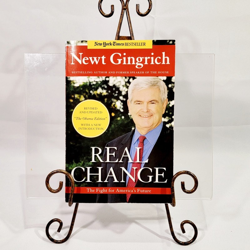 NEWT GINGRICH REAL CHANGE THE FIGHT FOR AMERICA'S FUTURE SIGNED BOOK PLATE VG SC