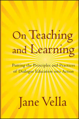 On Teaching and Learning: Putting the Principles and Practices of Dialogue: Used