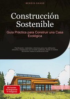 Bendis A. I. Saage - EspañOl | ConstruccióN Sostenible: GuíA PráCtica Para...