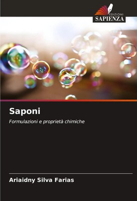 Saponi Formulazioni e proprietà chimiche Ariaidny Silva Farias Taschenbuch 2025