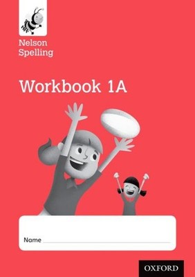 New Nelson Spelling Workbook Red A by Jackman, John;lindsay, Sarah, Brand New...