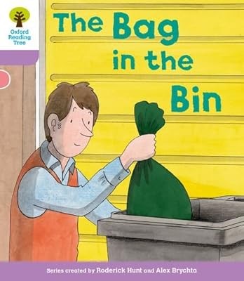 Oxford Reading Tree: Level 1+ More a Decode and Develop The Bag in the Bin, Hunt