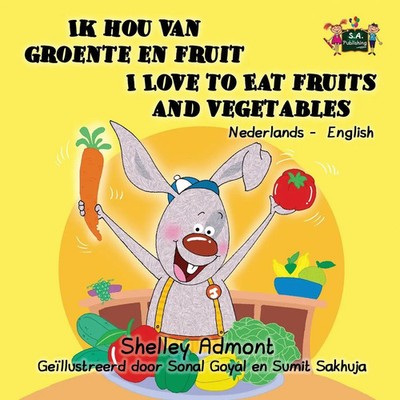 Ik hou van groente en fruit I Love to Eat Fruits and Vegetables Books (u. a.)