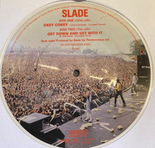 SLADE - Okey Dokey / Get Down Get With It  : 7" Vinyl  1982 - (Picture Disc)