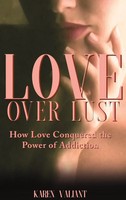 Karen Valiant | Love Over Lust | Buch | Englisch (2020) | Writers Branding LLC