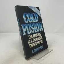 Cold Fusion by F. David Peat PB First Thus  Very Good 1990