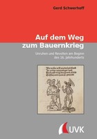 Auf Dem Weg Zum Bauernkrieg Gerd Schwerhoff