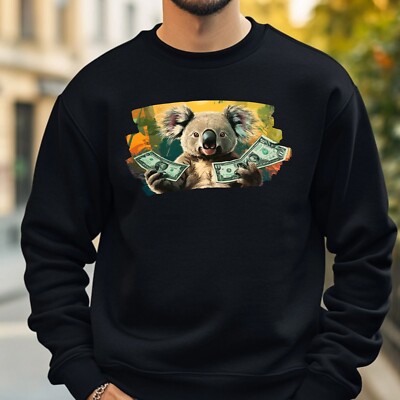 Koala With Money Sweatshirt Cosy And Perfect For Any Occasion S To 4XL