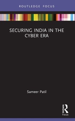 Securing India in the Cyber Era - 9780367716127