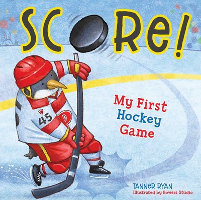 Score! My First Hockey Game (My Sports Books) 