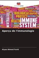 Alyaa Ahmed Farid | AperçU De L'immunologie | Taschenbuch | FranzöSisch (2023)