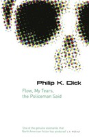 Philip K Dick | Flow My Tears, The Policeman Said | Taschenbuch | Englisch