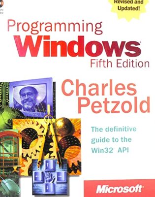 Programming Windows , Fifth Edition (Microsoft Programming Serie