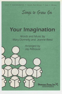 Shawnee Press Choral Music: Your Imagination 2-Part - Qty 12 -  (EA-67)