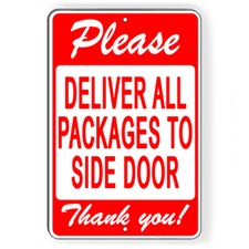 Please Deliver All Packages To Side Door Metal Sign 5 SIZES delivery SI165