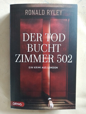 Ronald Ryley: Der Tod bucht Zimmer 502 (9783948483623)