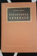 Fisiologia generale Vittorio Capraro casa editrice ambrosiana 1968 
