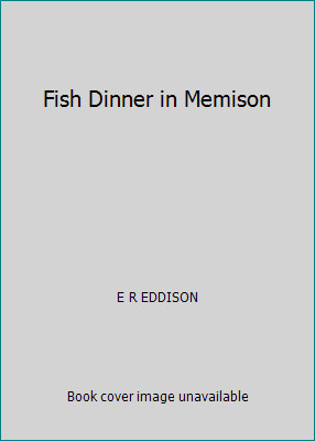 Fish Dinner in Memison by E R EDDISON