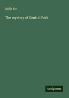 Nellie Bly | The Mystery Of Central Park | Taschenbuch | Englisch (2025)