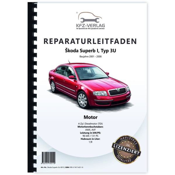 Skoda Superb I 3U (01-08) 4-Zyl 1,9L Dieselmotor TDI 131 PS - Reparaturanleitung-image