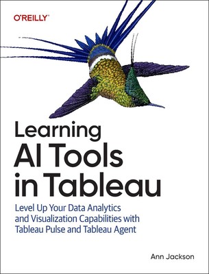 Learning AI Tools in Tableau: Level Up Your Data Analytics and Visualization Cap