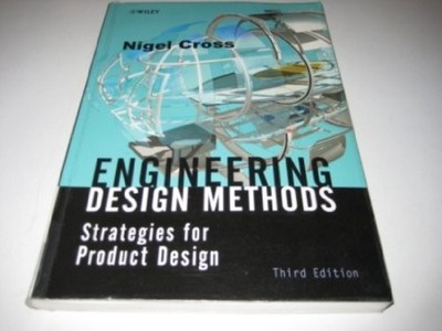 Engineering Design Methods: Strategies..., Cross, Nigel