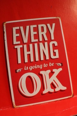 Postkarte Ansichtskarte Werbungskarte everthing is going to be OK