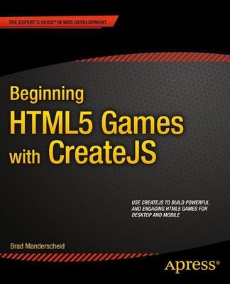 Beginning HTML5 Games with CreateJS | Brad Manderscheid | Taschenbuch | xviii