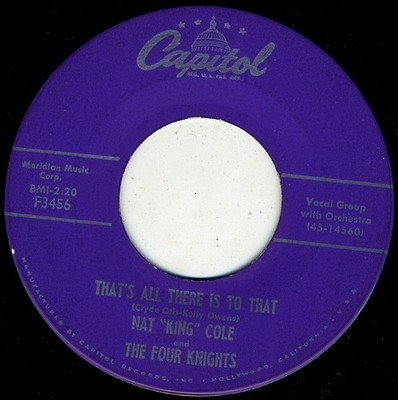 Nat King Cole And The Four Knights - That's All There Is To That / My Dream Sona