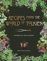 Robert Tuesley Anderson | Recipes From The World Of Tolkien | Buch | Englisch