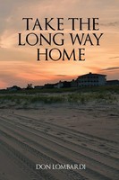 Take The Long Way Home Don Lombardi Taschenbuch Englisch 2023 Don Lombardi
