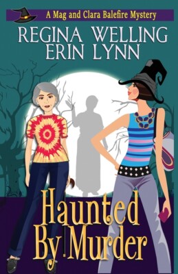 Haunted By Murder: A Witch Cozy Mystery