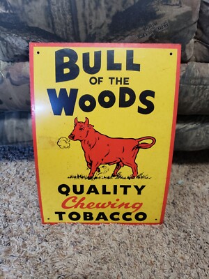Vintage Original Bull Of The Woods Tobacco Sign Heavy Sst 14.5