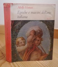 Epoche e maestri dell'arte italiana - Venturi (Saggi Einaudi 1956)