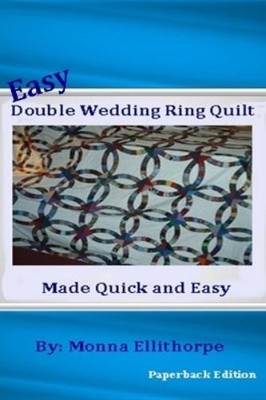 Monna Ellithorpe Easy Double Wedding Ring Quilt (Taschenbuch) (US IMPORT)