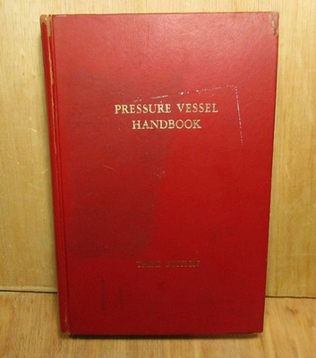 #ad PRESSURE VESSEL HANDBOOK By Eugene F Megyesy 3rd Edition Hardcover Shop Worn $12.00
