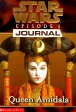Queen Amidala (Star Wars Episode 1, Journal #2) - Paperback - GOOD