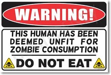 Warning to Zombies - NEW Novelty Humor Poster hu241