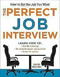 How to give the perfect job interview