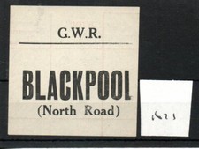 Great Western Railway. GWR - Luggage Label (1671)  Blackpool North Road