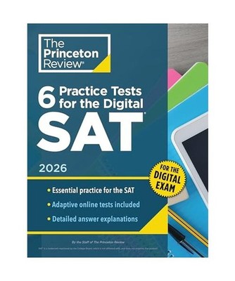 6 Practice Tests for the Digital SAT, 2026: In-Book + Online Practice Tests for 