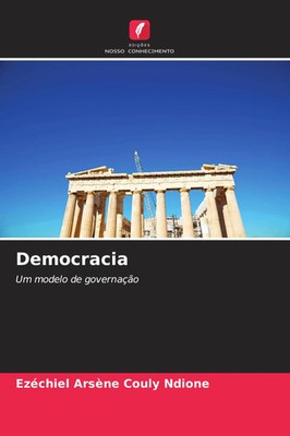 Democracia Um modelo de governação Ezéchiel Arsène Couly Ndione Taschenbuch 2026