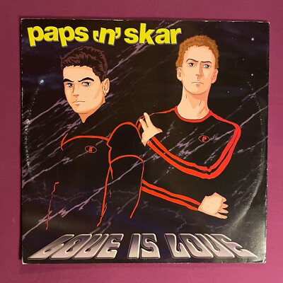 PAPS 'N' SKAR LOVE IS LOVE VINYL 12'' ITALY 2003 EX- EX-